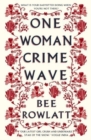 One Woman Crime Wave - Book