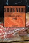 Sous Vide 2022 : Effortless Recipes - Book