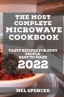 The Most Complete Microwave Cookbook : The Most Complete Microwave Cookbook - Book