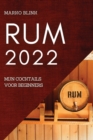 Rum 2022 : Mijn Cocktails Voor Beginners - Book