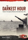Darkest Hour: Volume 2 - The Japanese Offensive in the Indian Ocean 1942 - The Attack against Ceylon and the Eastern Fleet - Book
