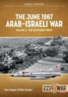 June 1967 Arab-Israeli War : Volume 2 - The Southern Front - Book