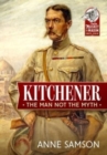 Kitchener: The Man Not the Myth - Book
