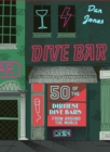 Dive Bar : Over 50 cocktails to drink after dark - Book