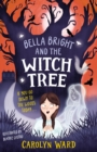 Bella Bright and the Witch Tree - Book