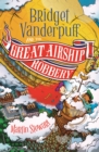Bridget Vanderpuff and the Great Airship Robbery - eBook