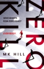Zero Kill : The Most Explosive, Twisty and High-Octane Spy Thriller You Will Read in 2023 with an Unforgettable Heroine - eBook
