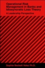 Operational Risk Management in Banks and Idiosyncratic Loss Theory : A Leadership Perspective - Book