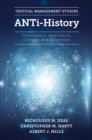 ANTi-History : Theorization, Application, Critique and Dispersion - Book