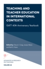Teaching and Teacher Education in International Contexts : ISATT 40th Anniversary Yearbook - eBook