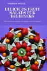 Delicious Fruit Salads for Beginners - Book