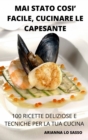 Mai Stato Cosi' Facile, Cucinare Le Capesante - Book