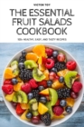 The Essential Fruit Salads Cookbook - Book
