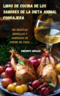 Libro de Cocina de Los Sabores de la Dieta Animal Forrajera - Book