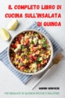 Il Completo Libro Di Cucina Sull'insalata Di Quinoa - Book