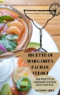 Ricette Di Margarita Facili E Veloci : 100 Ricette Di Margarita E Non Solo Cocktail - Book