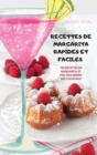 Recettes de Margarita Rapides Et Faciles - Book