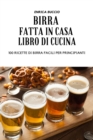 Birra Fatta in Casa Libro Di Cucina - Book