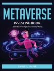 Metaverse Investing Book : Join the New Digital Economy World - Book