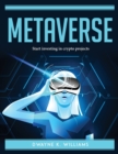 METAVERSE : Start investing in crypto projects - Book