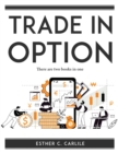 TRADE IN OPTIONS : There are two books in one - Book