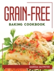 Grain-Free Baking Cookbook - Book