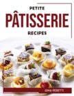 Petite Patisserie Recipes - Book