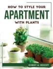 How to style your apartment with plants - Book