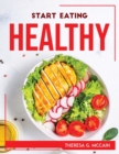 Start Eating Healthy - Book