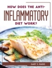 How Does the Anti-Inflammatory Diet Work? - Book