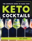 The Complete Guide to Make Your Keto Cocktails - Book