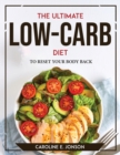 The Ultimate Low-Carb Diet : To Reset Your Body Back - Book