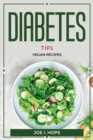 Diabetes Tips : Vegan Recipes - Book
