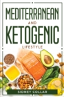 Mediterranean And Ketogenic Lifestyle - Book