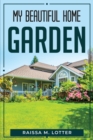 My Beautiful Home Garden - Book
