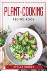 Plant-cooking recipes book - Book