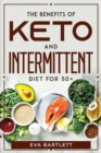 The Benefits of Keto and Intermittent Diet for 50+ - Book