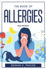 The Book Of Allergies : Easy Recipes - Book