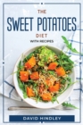 The Sweet Potatoes Diet : With Recipes - Book