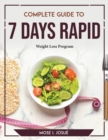 Complete Guide to 7 days : Rapid Weight Loss Program - Book