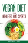 A Vegan Diet For Athletes And Sports - Book