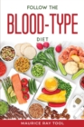 Follow the blood-type diet - Book