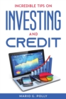Incredible Tips on Investing and Credit - Book