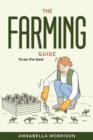 The Farming Guide : To be the best - Book