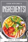 Cook with Only 5 Ingredients! - Book