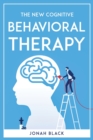 The New Cognitive Behavioral Therapy - Book