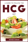 A Guide to Follow the Hcg Diet - Book