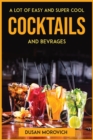 A lot of easy and super cool cocktails and bevrages - Book