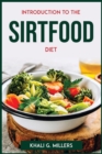 Introduction to the Sirtfood Diet - Book
