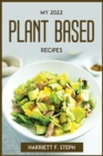 My 2022 Plant Based Recipes - Book